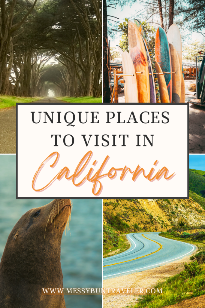 unique places to visit in California