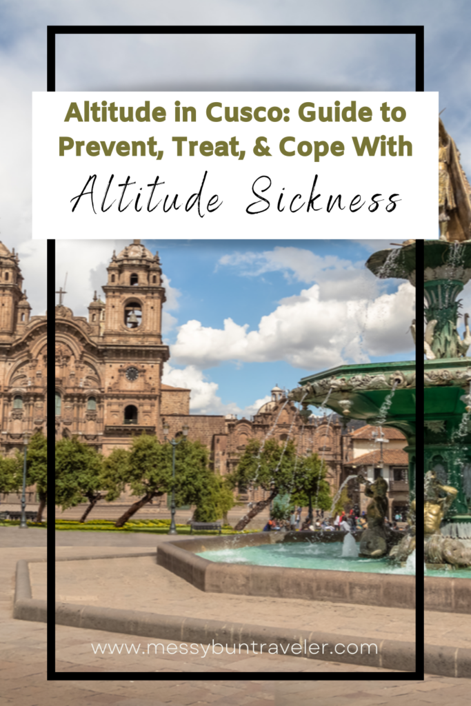 How to prevent altitude sickness while visiting cusco