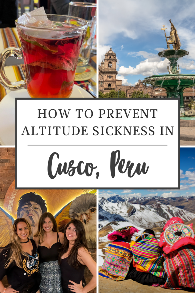 How to prevent altitude sickness while visiting cusco