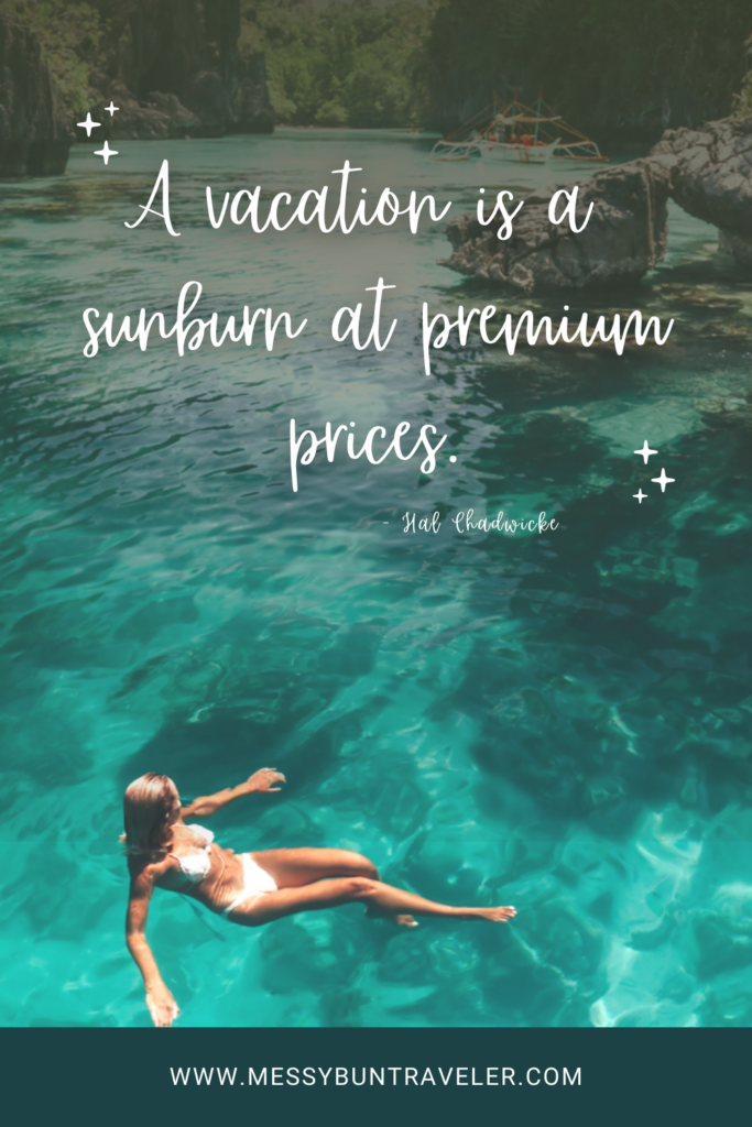 vacation quotes and sunburn